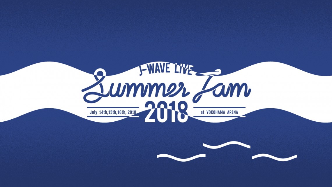 J-WAVE LIVE SUMMER JAM 2018_01